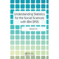 Understanding Statistics for the Social Sciences with IBM SPSS