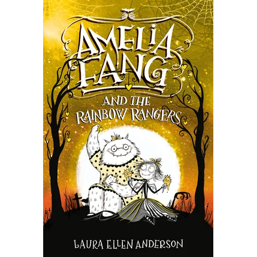 Amelia Fang and the Rainbow Rangers