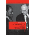 Intervening in Africa: Superpower Peacemaking in a Troubled Continent