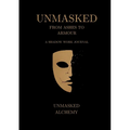 Unmasked: From Ashes to Armour: A Shadow Work Journal