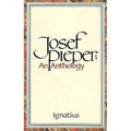 Josef Pieper: An Anthology