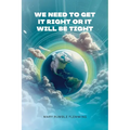 We Need to Get It Right or It Will Be Tight