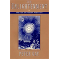 Enlightenment: The Rise of Modern Paganism (Revised)
