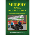 Murphy Was a Railroad Man