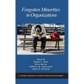 Forgotten Minorities in Organizations