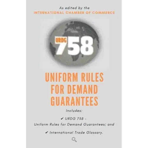 Urdg 758: Uniform Rules for Demand Guarantees