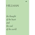 The Thought of the Heart and the Soul of the World