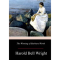 The Winning of Barbara Worth