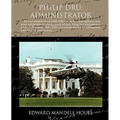 Philip Dru: Administrator