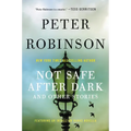Not Safe After Dark: And Other Stories
