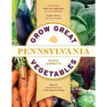 Grow Great Vegetables in Pennsylvania