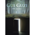Gui Guzi: Mr. Guigu