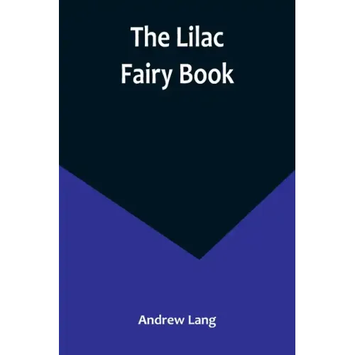 The Lilac Fairy Book