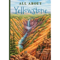 All about Yellowstone