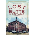 Lost Butte, Montana