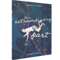 The Extraordinary Part: Book One: Orsay's Hands