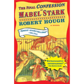 The Final Confession of Mabel Stark