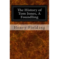 The History of Tom Jones, A Foundling