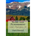 Slime and Punishment: Life's Outtakes 10