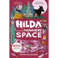 Hilda and the Nowhere Space: Hilda Netflix Tie-In 3