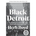 Black Detroit: A People's History of Self-Determination