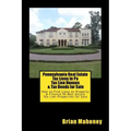 Pennsylvania Real Estate Tax Liens In Pa Tax Lien Houses & Tax Deeds for Sale: How to Find Liens on Property & Finance PA Real Estate Tax Lien Propert