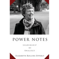 Power Notes: Leadership by Analogy