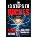 The 13 Steps To Riches: Habitude Warrior Volume 3: AUTO SUGGESTION with Jim Cathcart