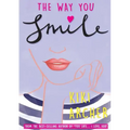 The Way You Smile