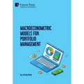 Macroeconometric Models for Portfolio Management