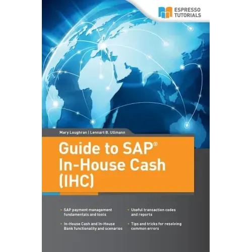 Guide to SAP In-House Cash (IHC)
