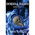 Horns & Halos Born Bad