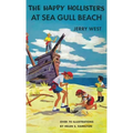 The Happy Hollisters at Sea Gull Beach: HARDCOVER Special Edition