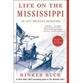 Life on the Mississippi: An Epic American Adventure