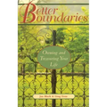Better Boundaries: Owning and Treasuring Your Life