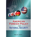 American Foreign Policy and National Security