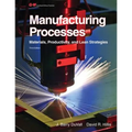 Manufacturing Processes: Materials, Productivity, and Lean Strategies