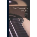 The Theory of Sound; Volume 2