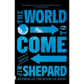 The World to Come: Stories