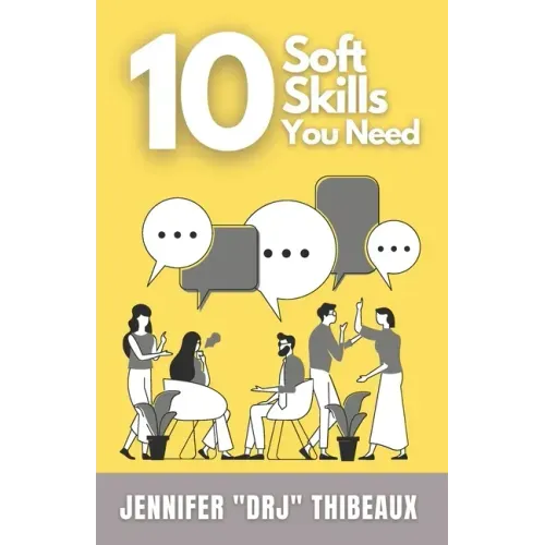 10 Soft Skills You Need