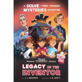 Legacy of the Inventor: A Timmi Tobbson Children's Adventure Book