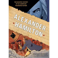Alexander Hamilton: The Graphic History of an American Founding Father