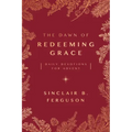 The Dawn of Redeeming Grace: Daily Devotions for Advent