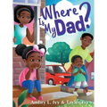 Where Is My Dad?