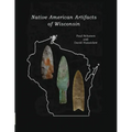 Native American Artifacts of Wisconsin