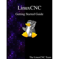 LinuxCNC Getting Started Guide