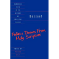 Bossuet: Politics Drawn from the Very Words of Holy Scripture