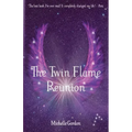 The Twin Flame Reunion