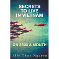 Secrets to Live in Vietnam on $500 a Month