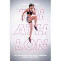 A Woman's Guide to TA Woman's Guide to Triathlon